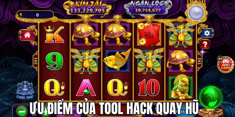 Ưu điểm của tool hack quay hũ